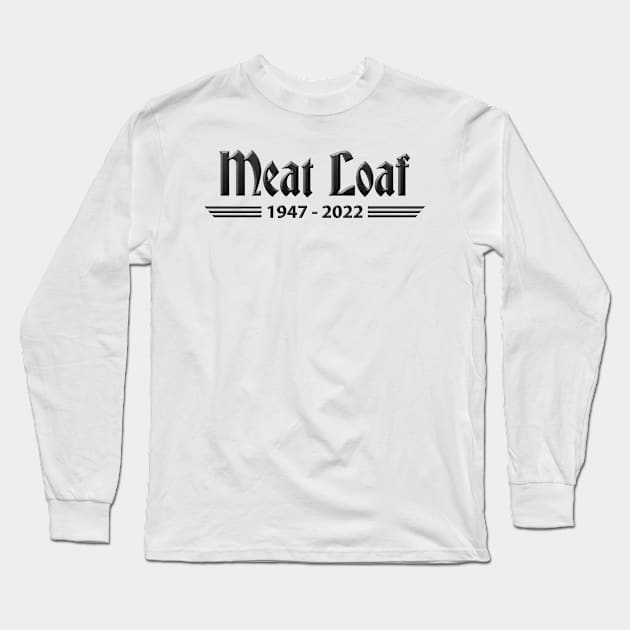 Meatloaf 1947-2022 BAT OUT OF HELL Long Sleeve T-Shirt by CLOSE THE DOOR PODCAST